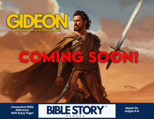Gideon: Judge & Deliverer  (COMING December 2024)